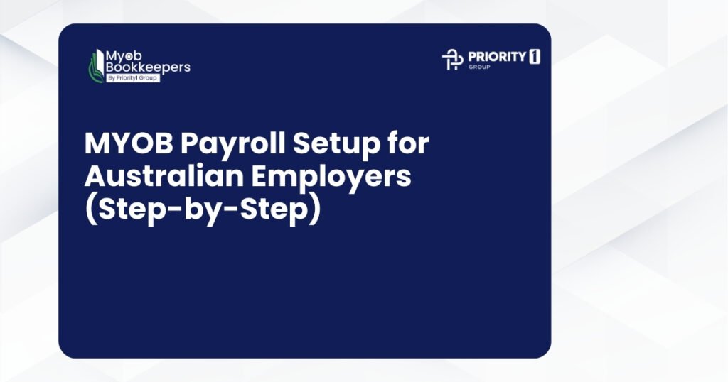 MYOB Payroll Setup for Australian Employers (Step-by-Step)
