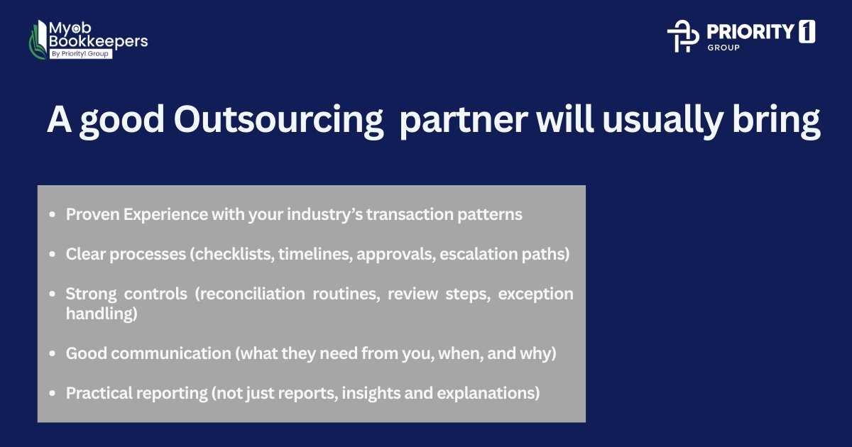 A Good Outsourcing partner will usually bring