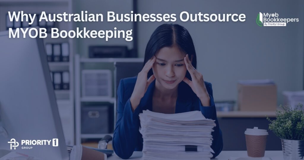 Why Australian Businesses Outsource MYOB Bookkeeping