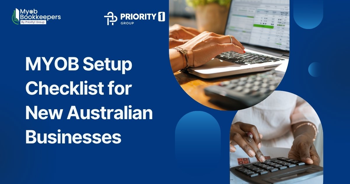 MYOB Setup Checklist for New Australian Businesses