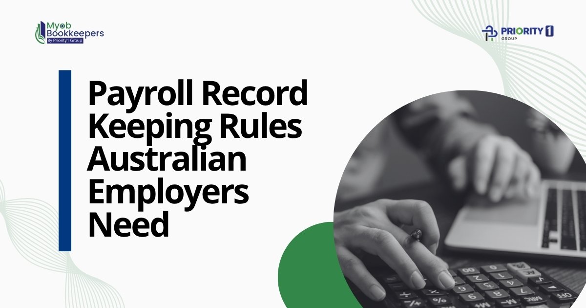 Payroll record keeping rules Australian employers need